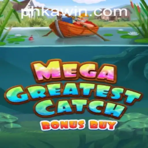 MegaGreatestCatchBonusBuy: A Thrilling New Gaming Experience